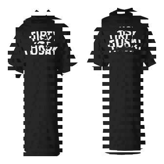 Frat Sorority Thirsty Thursday Pub Crawl College Drinking T-Shirt - Monsterry