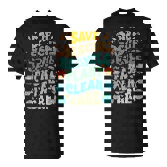 Fun Earth Day Save Rescue Recycle Plant Clean Care Earth Day T-Shirt | Mazezy