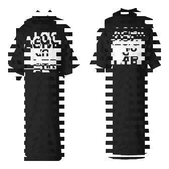 Alcohol Bar Drinking Beer Party Camiseta unisex - Regaloses