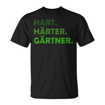 Hard Hardener Gardener T-Shirt - Geschenkecke