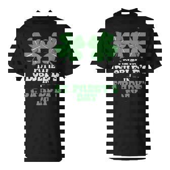 St Patrick Day I Put The Double D's In St Paddy's Day T-Shirt | Seseable CA