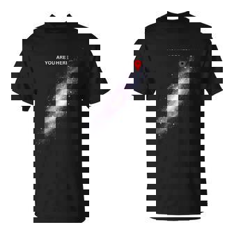 Galaxy Science Geek You Are Here Deep Space T-Shirt - Cadeauxyz