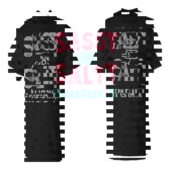 Galveston Texas Sassy And Salty T-Shirt - Monsterry