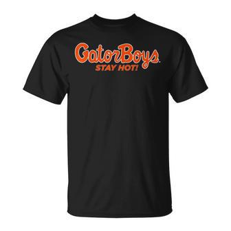 Gator Boys Stay Hot T-Shirt - Thegiftio UK