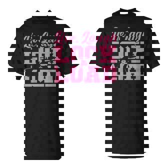 Girls Gun Owners 2A Shirt Live Laugh Lock & Load Gun Lovers T-Shirt - Monsterry