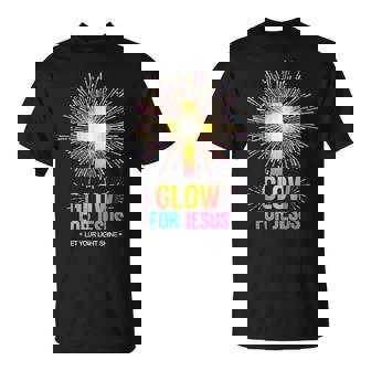 Glow For Jesus Let Your Light Shine T-Shirt - Monsterry