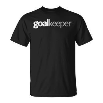 Goalkeeper For Goalkeeper T-Shirt - Geschenkecke