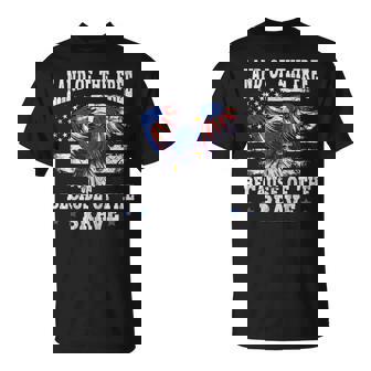 God Bless America Eagle Land Of The Free Home Of The Brave T-Shirt - Monsterry