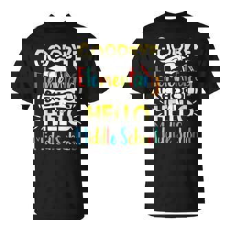 Goodbye Elementary School Hello Middle School Last Day T-Shirt - Monsterry