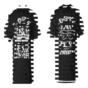Goodbye School Hello Summer Student Teacher Shirt T-Shirt - Monsterry