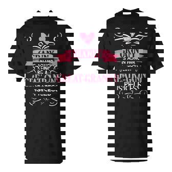 Being A Granny Is An Honor Being A Great Granny Is Priceless T-Shirt | Mazezy