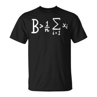 Be Greater Than Average Math T-Shirt - Geschenkecke