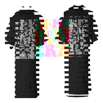 Groovy In My Assistant Director Era T-Shirt - Monsterry
