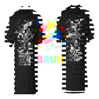 Happy Autism Bruh I Wear Blue My Son Autism Awareness Mom T-Shirt - Thegiftio