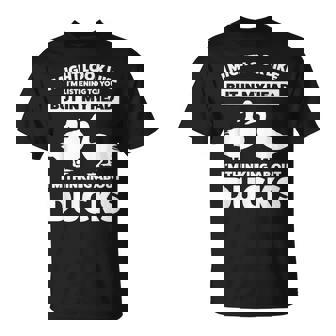 But In My Head I'm Thinking About Ducks Ducks T-Shirt - Monsterry