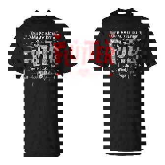 You Make My Heart Flutter Cardiac Nurse Valentine Cvicu T-Shirt - Monsterry