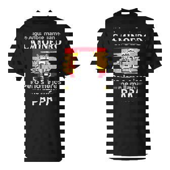 Hombre Algunas Personas Me Llaman Camionero Papa Hombre Regalo Camiseta unisex - Regaloses