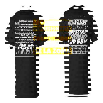 Hombre No Pretendo Impresionarte Coordinador Loco Camiseta unisex - Regaloses