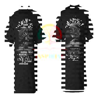 Honoring The Past Inspiring The Future Black History Month T-Shirt - Seseable