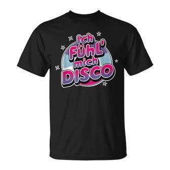 Ich Fühl Mich Disco Ball Apres Ski Malle Party T-Shirt - Geschenkecke