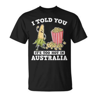 Ich Habe Dir Gesagt Ein Roadtrip Durch Australien Souvenir Popcorn Witz Reisen T-Shirt - Geschenkecke