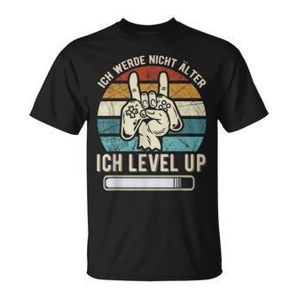 Ich Werde Nicht ÄlderIch Level' Up Birthday Game T-Shirt - Geschenkecke