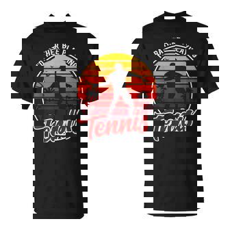 I'd Rather Be Playing Tennis Clothing Beach Tennis T-Shirt - Monsterry