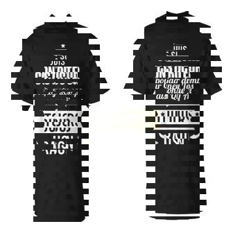 Idée Cadeau Constructeur J'ai Toujours Raison T-Shirt - Cadeauxyz