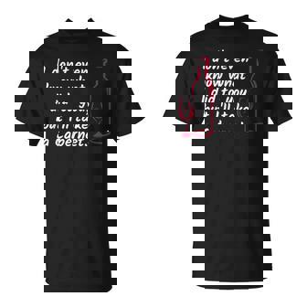 I'Ll Take a Cabernet Wine Drinking Humor Wine Lovers T-Shirt - Monsterry