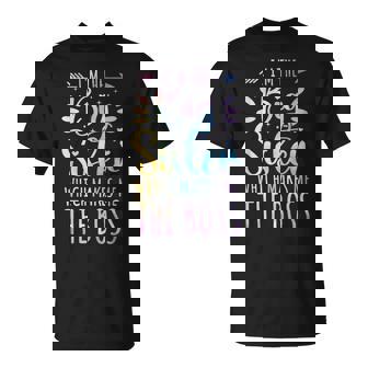 I'm The Big Sister Which Makes Me The Boss Sibling T-Shirt | Seseable CA