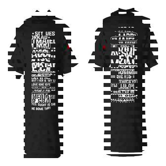 I'm Married To Mexican Wife Husband Of A Mexican Wife T-Shirt - Monsterry