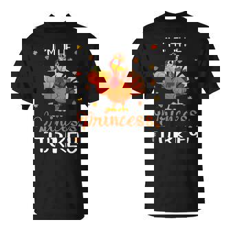 I'm The Princess Turkey Thanksgiving Turkey Autumn Fall Leaf T-Shirt - Monsterry