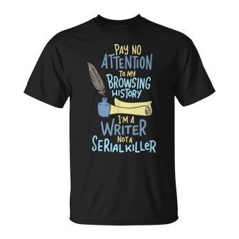 I'm A Writer Not A Serial Killer Writing T-Shirt - Geschenkecke