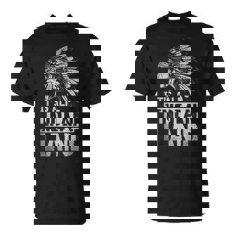 Indien Pride It's All Indian Land Coiffe Indienne T-Shirt - Cadeauxyz