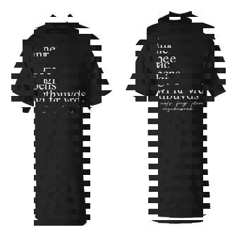 Inner Peace Begins With Four Words Quote Sarcastic T-Shirt - Geschenkecke