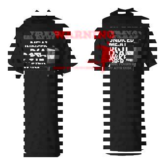 Inscription Humoristique Pour Employé De Poste Non Médicamentée T-Shirt - Cadeauxyz