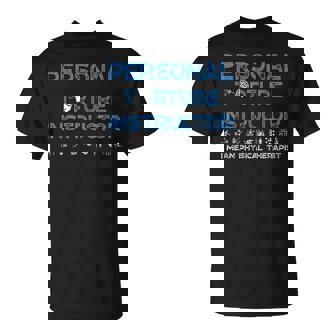 Instructor Personal De Tortura Quiero Decir Fisioterapeuta Pt Camiseta unisex - Regaloses