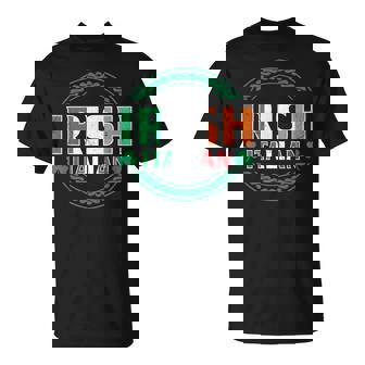 Irish Italian Flag Half Irish Half Italian St Patrick's Day T-Shirt - Monsterry