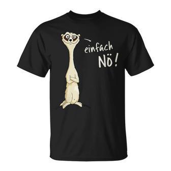 Ironically Sarcastic Cheeky Meerkat Gray T-Shirt - Geschenkecke