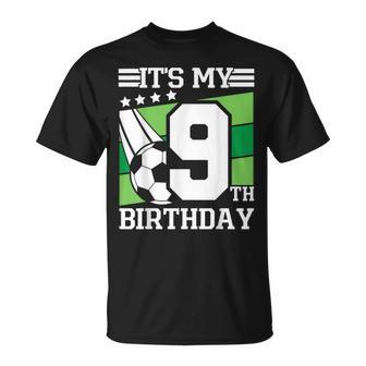 It's My 9Th Birthday Soccer Soccer Birthday Party 9 Year Old T-Shirt | Seseable UK