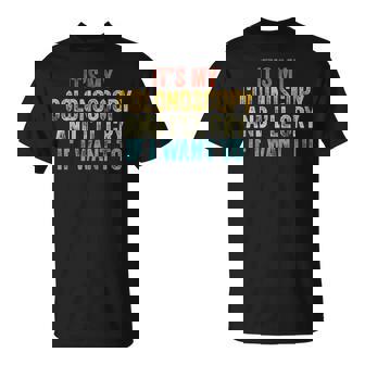It's My Colonoscopy And I'Ll Cry If I Want To Vintage T-Shirt - Monsterry