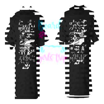 It's A Girls Trip 2025 Vacation Travel Girls Cruising 2025 T-Shirt - Thegiftio