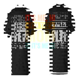 It's Me Hi I'm The Mom It's Me Mommy Retro T-Shirt - Seseable