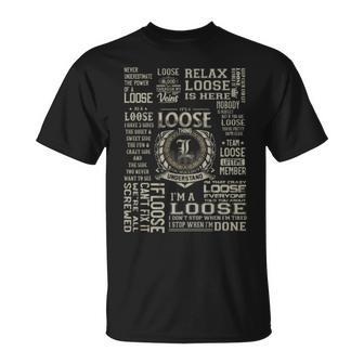 It's A Loose Thing Loose Name T-Shirt | Mazezy