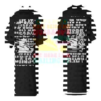 It's Not Easy Being My Husband's Cruise Candy Fun Wife T-Shirt - Monsterry