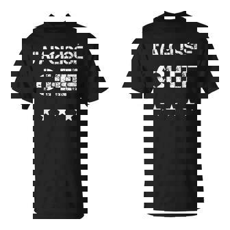 J'ai Glissé Chef 7E Compagnie Réplique Film Culte Français T-Shirt - Cadeauxyz