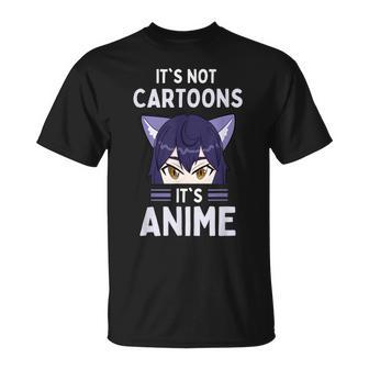 Japan Anime Manga It's Not Cartoons It's Anime T-Shirt - Cadeauxyz