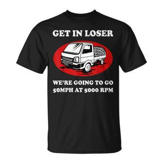 Jdm Get In Loser Mini Truck Japan Kei Truck 4Wd Off Road Men T-Shirt - Monsterry
