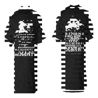 Je N'ai Pas Besoin De Thérapie D'aller À La Montagne T-Shirt - Cadeauxyz