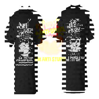 Je Ne Suis Pas Antisociale Je Suis Antistupide Griffe Race T-Shirt - Cadeauxyz